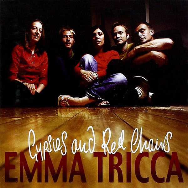 EMMA TRICCA - Gypsies And Red Chairs . CD