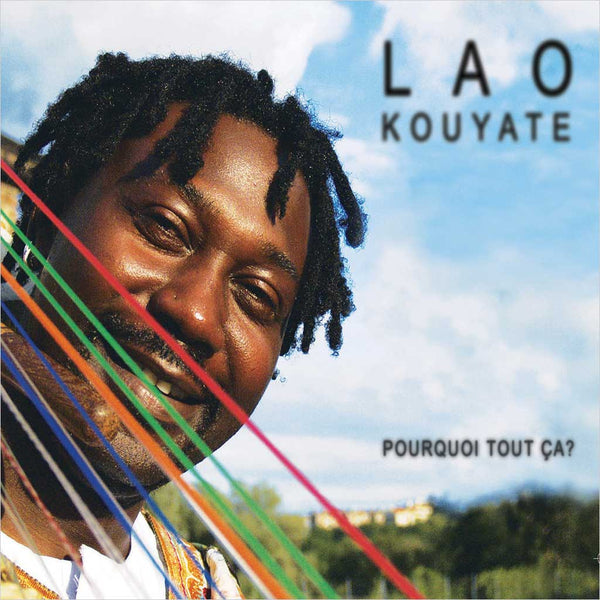 LAO KOUYATE – Pourquoi Tout ça? . CD