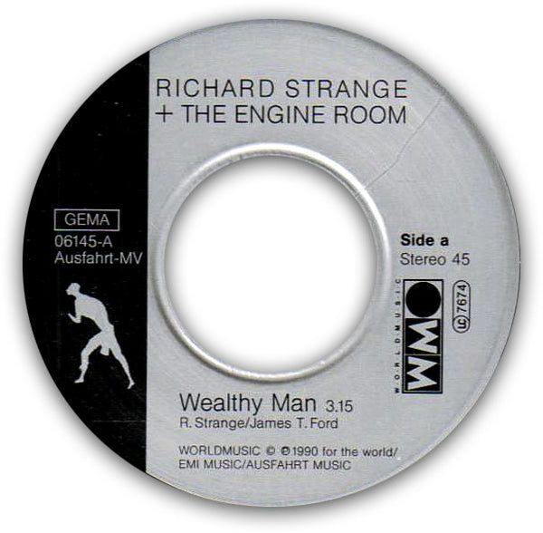 RICHARD STRANGE & THE ENGINE ROOM - Wealthy Man / The Portrait . 7"