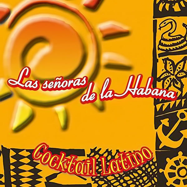 COCKTAIL LATINO - Las senoras de la Habana . CD