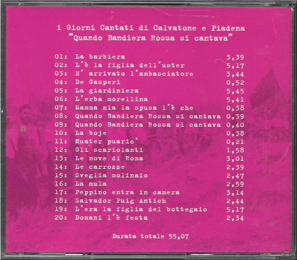 I GIORNI CANTATI DI CALVATONE E PIADENA - Quando Bandiera Rossa si cantava . CD