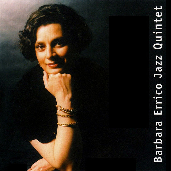 Barbara Errico Jazz Quintet - Barbara Errico Jazz Quintet . CD