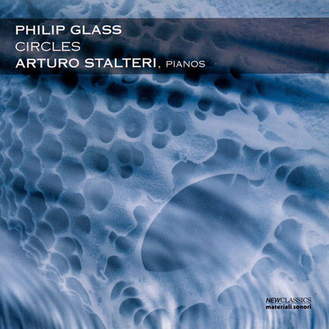 ARTURO STALTERI [play PHILIP GLASS] - Circles . CD