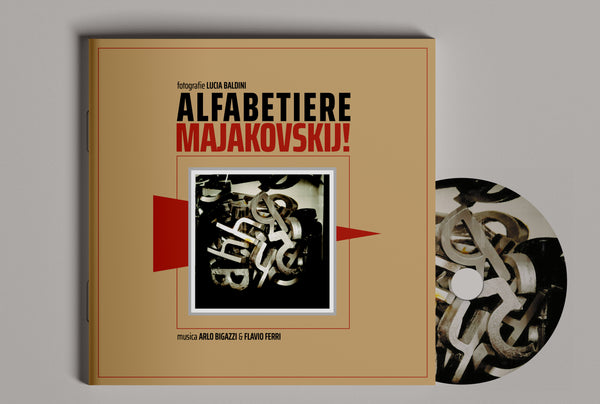 LUCIA BALDINI / ARLO BIGAZZI / FLAVIO FERRI - Alfabetiere Majakovskij! . Book+CD