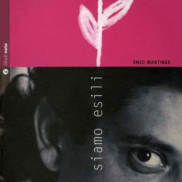 ENZO MARTINES - Siamo Esili . Book+CD