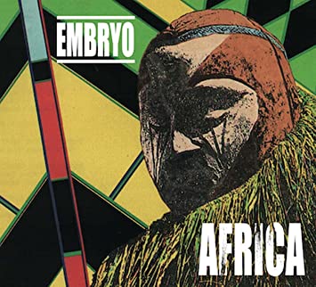 EMBRYO - Africa . CD