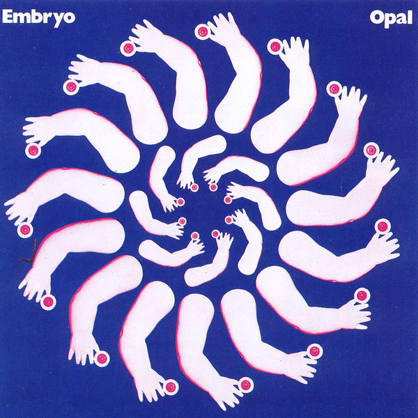 EMBRYO - Opal . CD