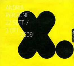 FABIO ORSI - Andria Per.Zone 22 Sett / 3 Ott 2009 . CD