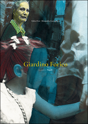 FABIO ORSI + ALESSANDRA GUTTAGLIERE - Giardino forico n°1 - Napoli . CD + BOOK