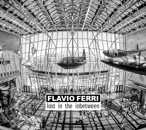 FLAVIO FERRI - Lost In The Inbetween . CD