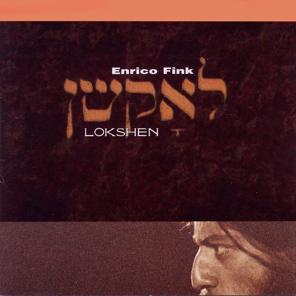 ENRICO FINK - Lokshen