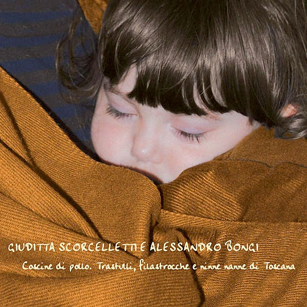 GIUDITTA SCORCELLETTI E ALESSANDRO BONGI - Coscine di pollo . CD