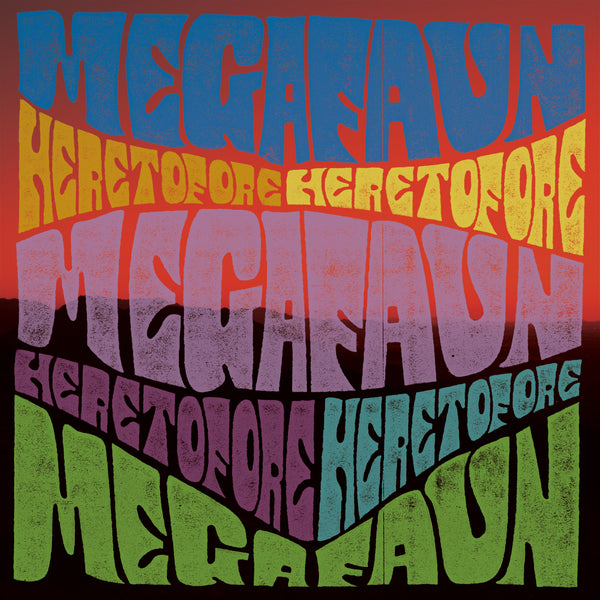 MEGAFAUN - Heretofore