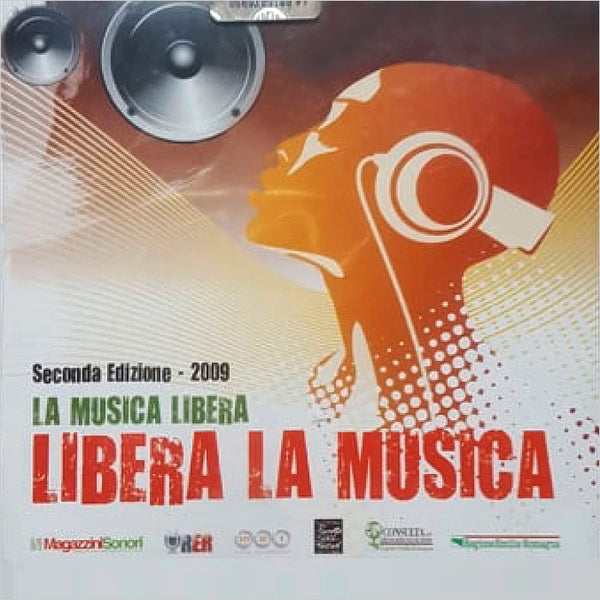 V. A. - La Musica Libera Libera La Musica . CD