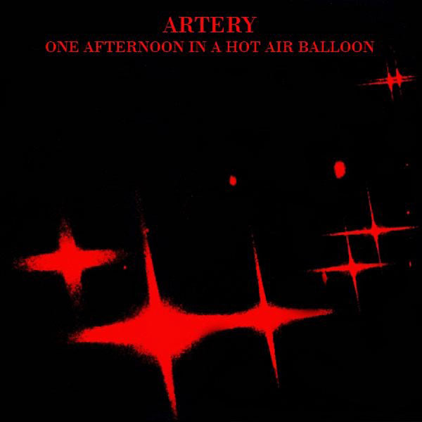 ARTERY - One Afternoon In A Hot Air Baloon . LP
