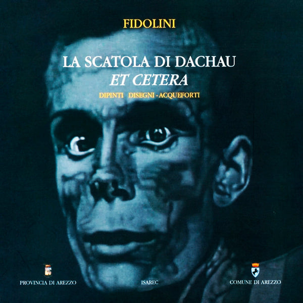 FIDOLINI - La Scatola Di Dachau Et Cetera . Book