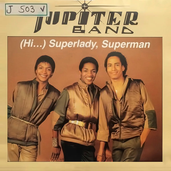 JUPITER BAND - ( Hi... ) Superlady, Superman . 12"