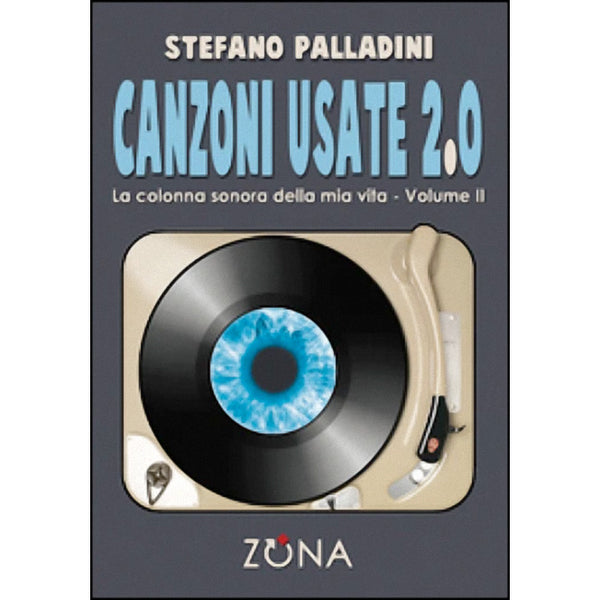 STEFANO PALLADINI - Canzoni usate 2.0 . Book