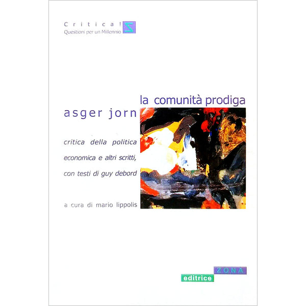 ASGER JORN - La comunità prodiga . Book