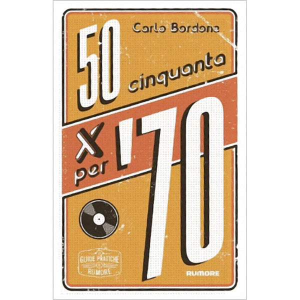 CARLO BORDONE - Cinquanta x '70 . Book