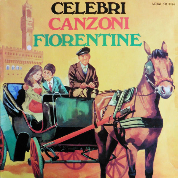 FERDINANDO CAPINERI - Celebri canzoni fiorentine . LP