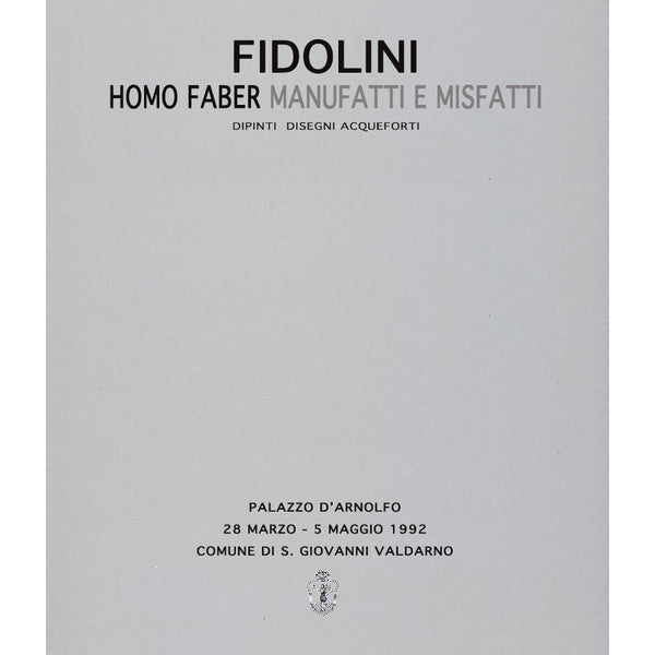 MAURO CORRADINI - Fidolini / Homo Faber . Book