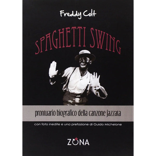 FREDDY COLT - Spaghetti Swing . Book