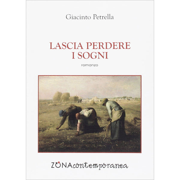 GIANCINTO PETRELLA - Lascia perdere i sogni . Book