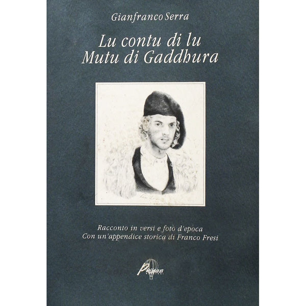GIANFRANCO SERRA - Lu Contu di lu Mutu di Gaddhura . Book