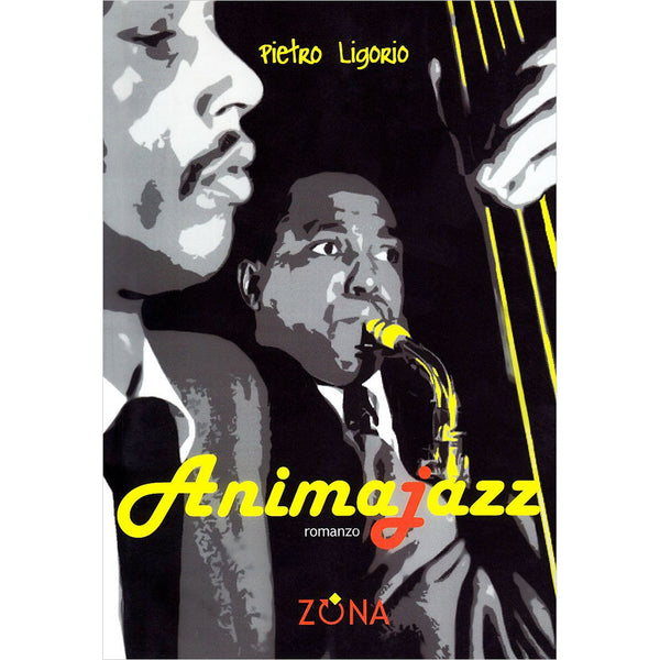 PIETRO LIGORIO - Animajazz . Book