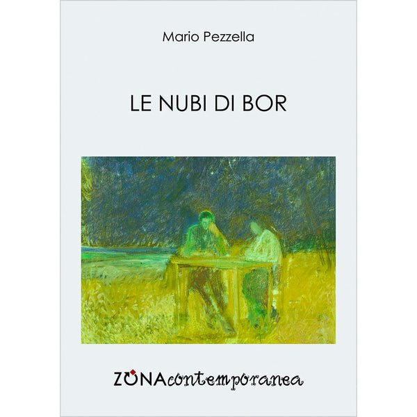 MARIO PEZZELLA - Le nubi di Bor . Book