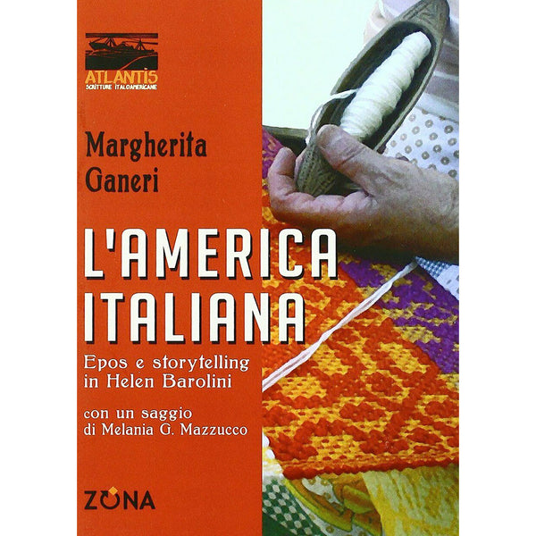 MARGHERITA GANERI - L'America italiana . Book