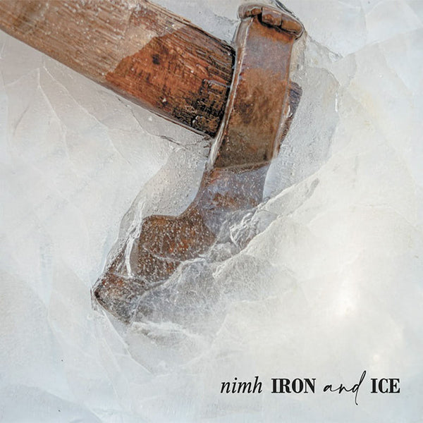NIMH - Iron and Ice . CD