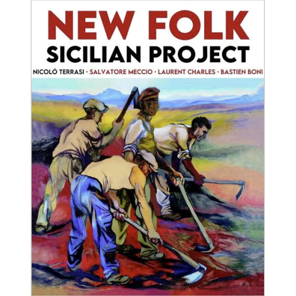 NICOLO' TERRASI/SALVATORE MECCIO/LAURENT CHARLES/BASTIEN BONI - New Folk Sicilian Project . CD