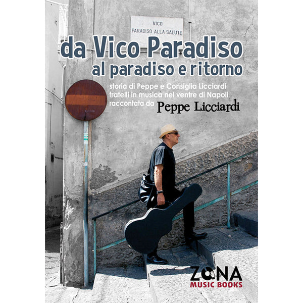 PEPPE LICCIARDI - da Vico Paradiso al paradiso e ritorno . Book