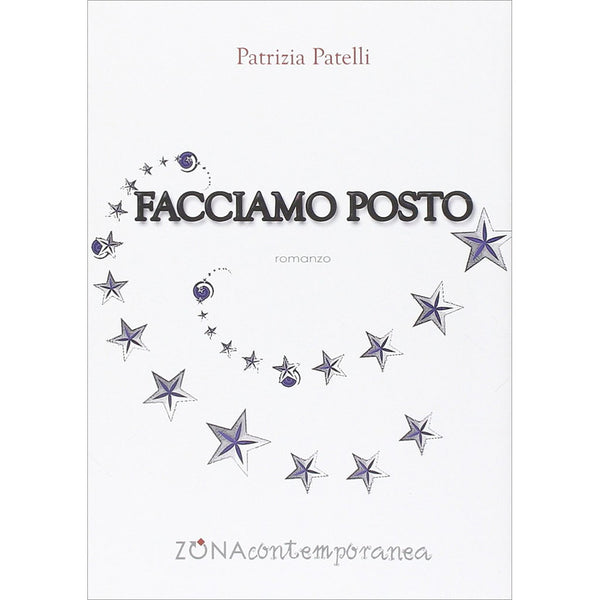 PATRIZIA PATELLI - Facciamo posto . Book