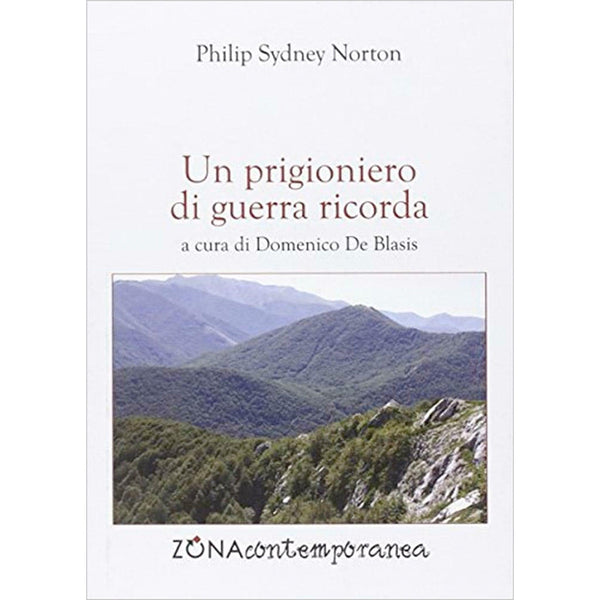 PHILIP SYDNEY NORTON - Un prigioniero di guerra ricorda . Book