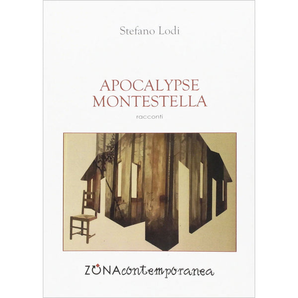 STEFANO LODI - Apocalypse Montestella . Book