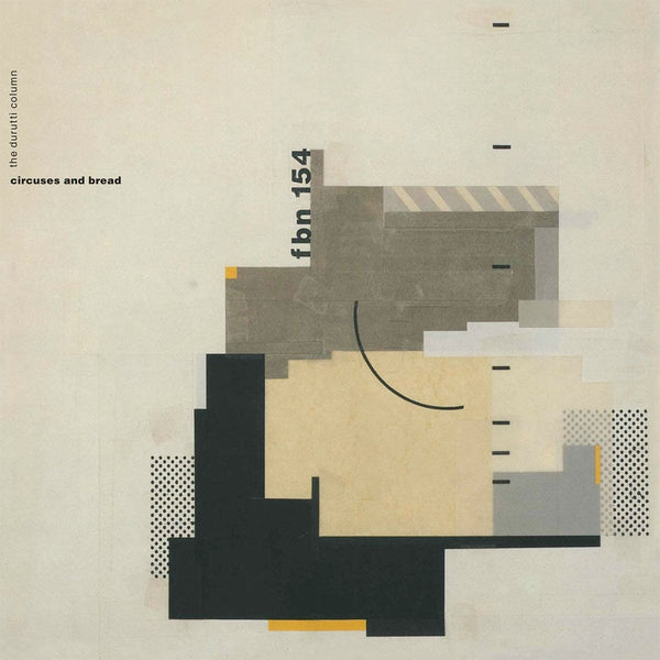 THE DURUTTI COLUMN - Circuses And Bread . CD