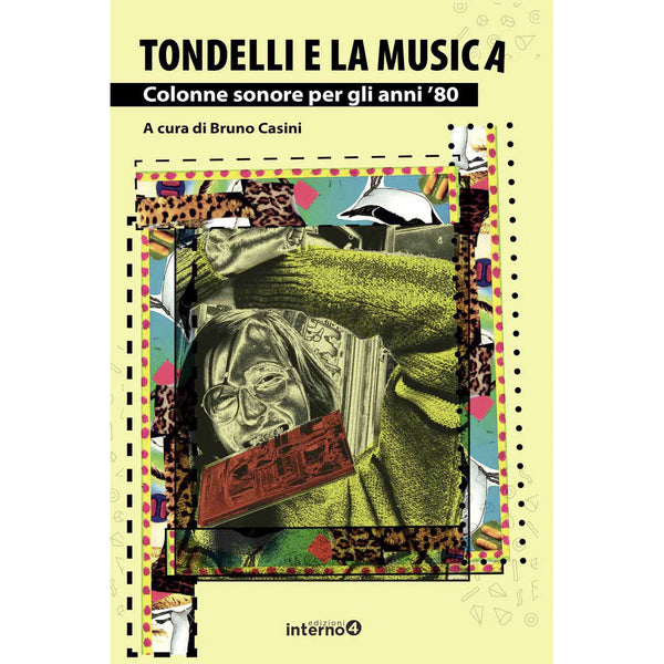 VARIOUS [a cura di Bruno Casini] - Tondelli e la musica . Book