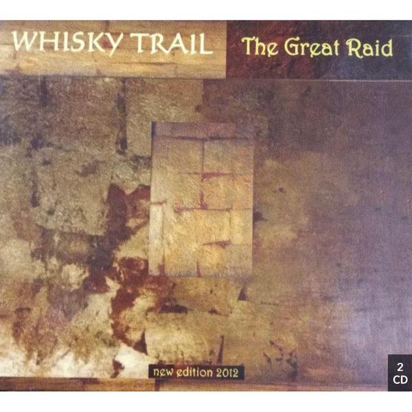WHISKY TRAIL - The Great Raid . 2CD