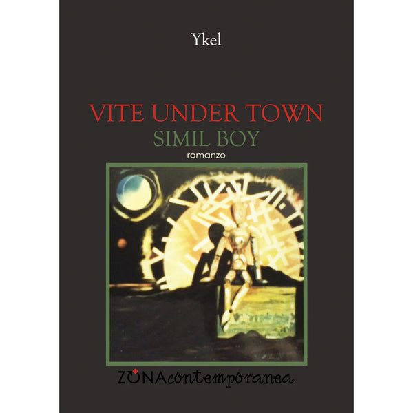 'YKEL - Vite Under Town / Simil Boy . Book