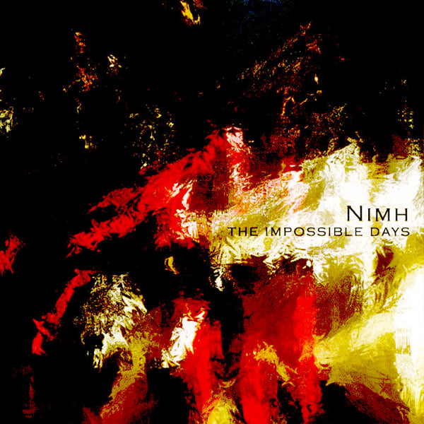 NIMH - The Impossible Days . CD