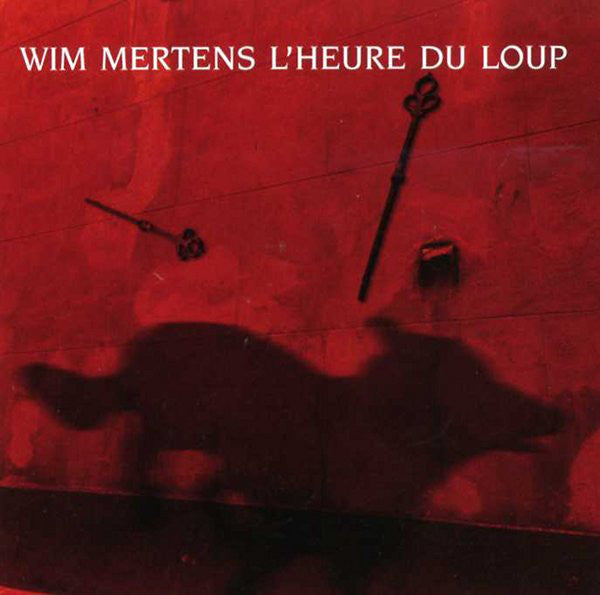 WIM MERTENS - L'Heure Du Loup