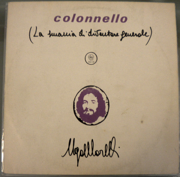 UGO MORELLI - Colonnello ( La Smania Di Diventare Generale ) . LP