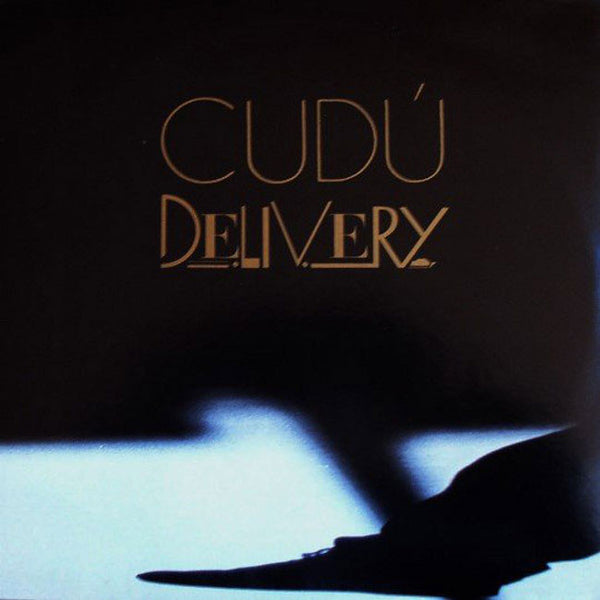 CUDÙ - Delivery . LP