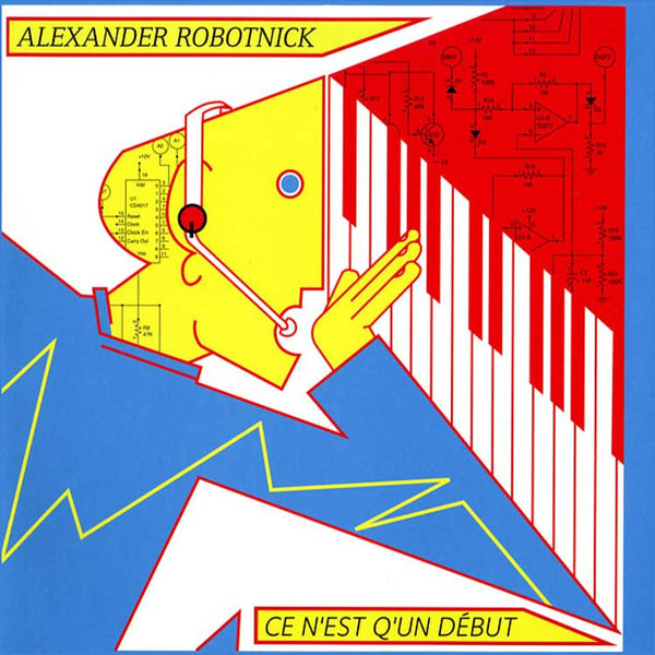 ALEXANDER ROBOTNICK - Ce n'est q'un debut . MC