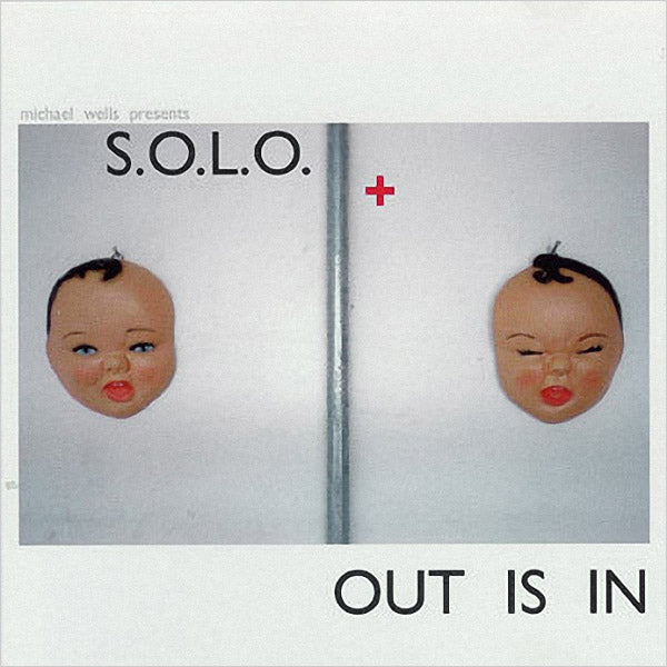S.O.L.O. - Out Is In . CD