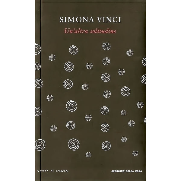 SIMONA VINCI - Un'altra solitudine . BOOK