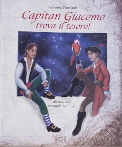 VALENTINA TRAMBUSTI - Capitan Giacomo Trova Il Tesoro! . Book